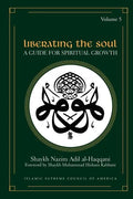 Liberating the Soul: A Guide for Spiritual Growth, Volume Five - Paperback