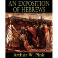 An Exposition of Hebrews - Paperback