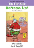 The Fart Side - Bottoms Up! Pocket Rocket Edition: The Funny Side Collection - Paperback