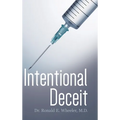 Intentional Deceit - Hardcover