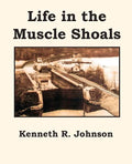 Life in the Muscle Shoals - Paperback