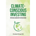 Climate-Conscious Investing: Portfolios Aligned with the Paris Accords - Paperback