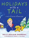 Holidays with a Tail: A Tale of Winter Celebrations - Paperback