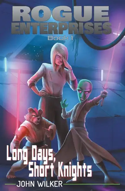 Long Days, Short Knights - Paperback