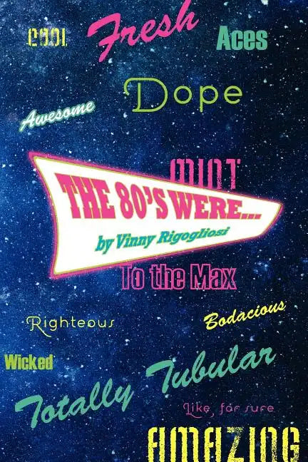 The 80's Were... - Paperback