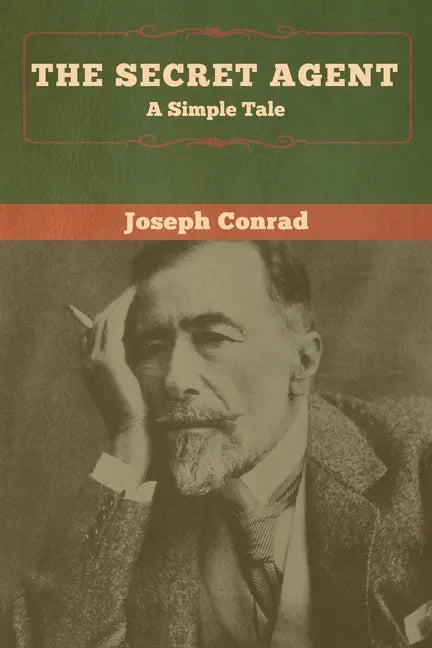 The Secret Agent: A Simple Tale - Paperback