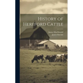 History of Hereford Cattle - Hardcover