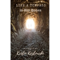 Like a Compass in Her Bones - Paperback
