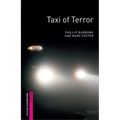 Oxford Bookworms Library: Taxi of Terror: Starter: 250-Word Vocabulary - Paperback