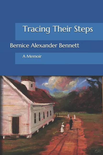 Tracing Their Steps: A Memoir - Paperback