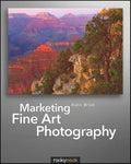 Marketing Fine Art Photography - Paperback