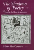 The Shadows of Poetry: Vergil in the Mind of Augustine Volume 26 - Hardcover