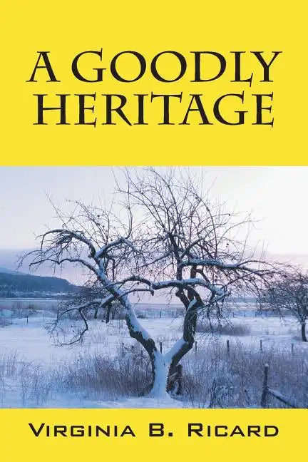 A Goodly Heritage - Paperback