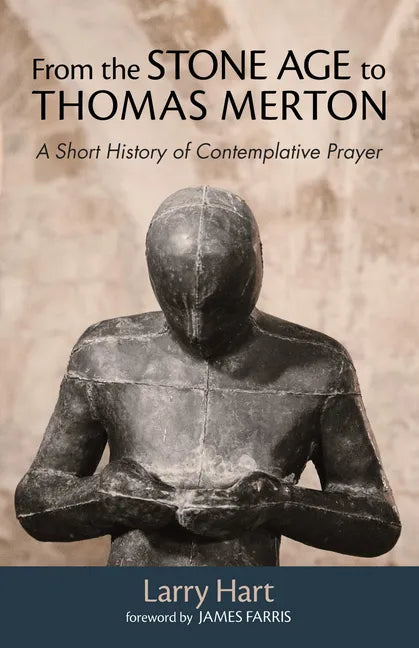 From the Stone Age to Thomas Merton - Paperback