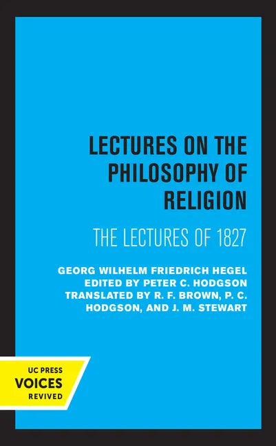 Lectures on the Philosophy of Religion: The Lectures of 1827 - Paperback