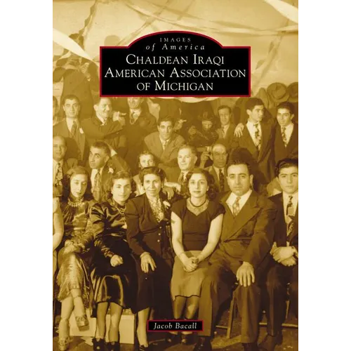 Chaldean Iraqi American Association of Michigan - Paperback