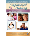 Empowered Healing: Creating Quality of Life While Journeying with Cancer - Paperback
