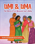 Umi and Uma: The Story of Two Mommies and a Baby - Paperback