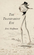 The Transparent Eye - Paperback