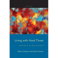 Living with Hard Times - Paperback
