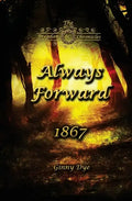 Always Forward (#9 in the Bregdan Chronicles Historical Fiction Romance Series) - Paperback