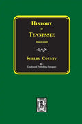 History of SHELBY County, Tennessee - Paperback