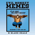 Evil Monkey Memes - Paperback