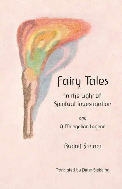 Fairy Tales: in the Light of Spiritual Investigation - Paperback