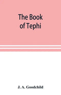 The book of Tephi - Paperback