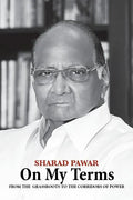 On My Terms: From the Grassroots to the Corridors of Power - Paperback