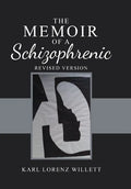 The Memoir of a Schizophrenic - Hardcover