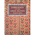 Embroidery of the Greek Islands - Hardcover