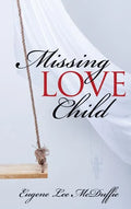 Missing Love Child - Hardcover