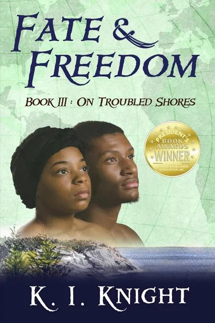 Fate & Freedom: Book III - On Troubled Shores - Paperback