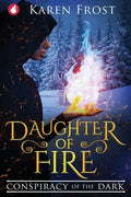 Daughter of Fire: Conspiracy of the Dark - Paperback