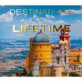 Destinations of a Lifetime: From Landmarks to Natural Wonders - Hardcover