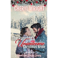The Rancher's Unwelcome Christmas Bride - Paperback
