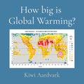 How big is Global Warming? - Paperback