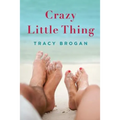 Crazy Little Thing - Paperback