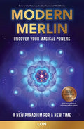 Modern Merlin: Uncover Your Magical Powers - Paperback