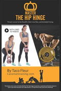 Master the Hip Hinge: The Foundation for Kettlebell Swings, Deadlifts, Cleans, and More. - Paperback