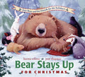 Bear Stays Up for Christmas - Hardcover