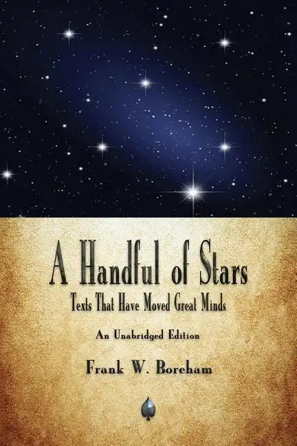 A Handful of Stars: Texts That Have Moved Great Minds - Paperback
