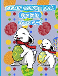 Easter coloring book for kids ages 4-8: easter colorbooks, bunny kisses and easter wishes. - Paperback