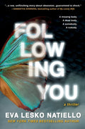 Following You: A dark novel about obsession - Paperback