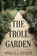 The Troll Garden - Paperback