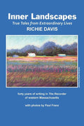 Inner Landscapes: forty years of writing in The Recorder of western Massachusetts - Paperback