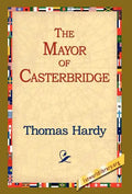 The Mayor of Casterbridge - Hardcover