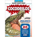 Cocodrilos (Crocodiles) - Library Binding