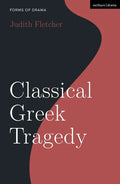 Classical Greek Tragedy - Hardcover